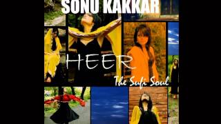 Sonu Kakkar - Heer