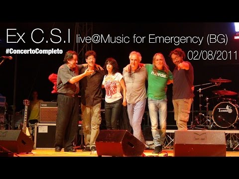 Ex CSI, live@Music for Emergency 2014 (Cenate Sotto, BG) [CONCERTO COMPLETO] - 16.07.2014