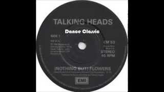Talking Heads - (Nothing But) Flowers (Lillywhite Mix)