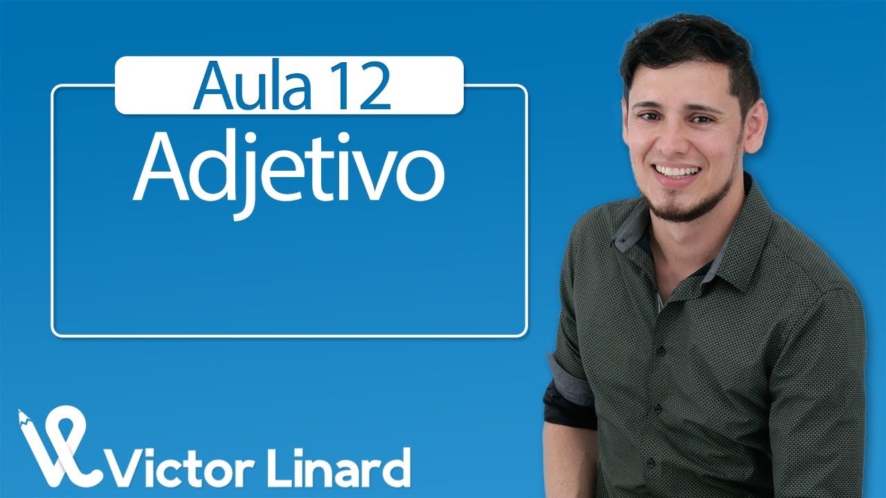 Aula 12 - Adjetivo