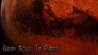 Gustav Holst - The Planets - Mars, the Bringer of War