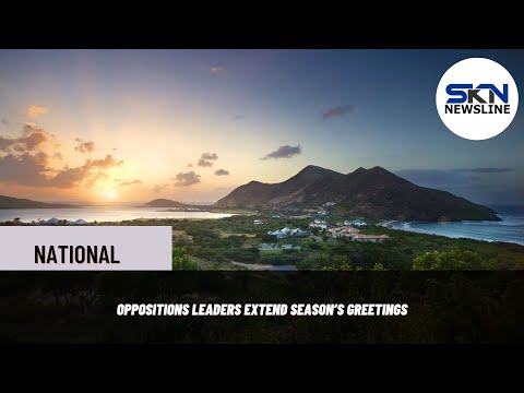OPPOSITIONS LEADERS EXTEND SEASON’S GREETINGS