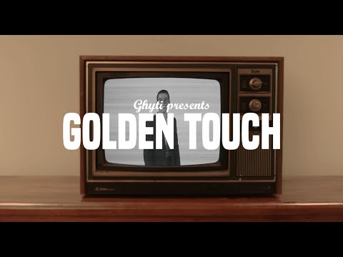 Ghyti - Golden Touch