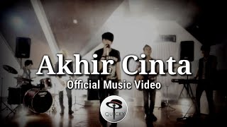 QUICKY BAND - AKHIR CINTA (Official Music Video)