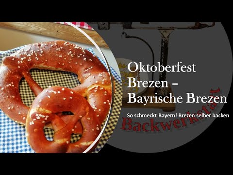 Brezen selber backen - Bayrische Oktoberfest Brezen