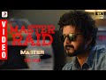 Master Telugu Master Raid Video Thalapathy Vijay Anirudh Ravichander Lokesh Kanagaraj
