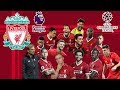 LIVERPOOL FC Album Premier League 2019 Champions League 2019 HD