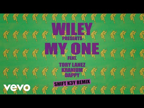 Wiley - My One (Shift K3Y Remix) [Official Audio] ft. Tory Lanez, Kranium, Dappy