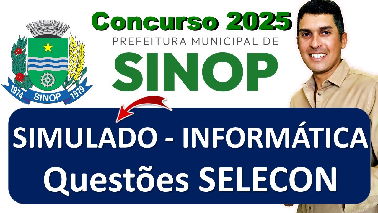 SIMULADO Concurso SINIP MT 2025 | Informática SELECON Questões | Banca SELECON SINOP MT #selecon
