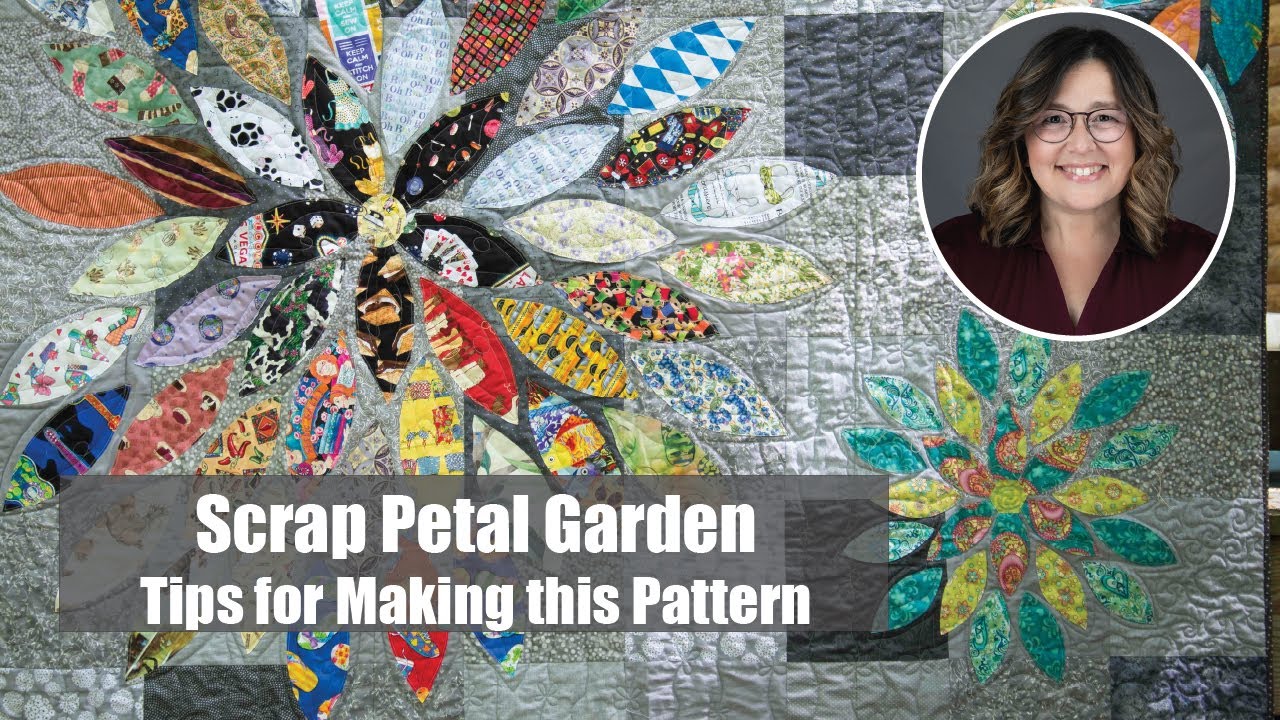 Scrap Petal Garden Tips for Class | Penni's Pointers | Class Tips | Modern improvisational quilts