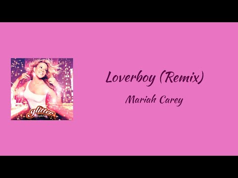 Mariah Carey - Loverboy (Remix) (Ft.&nbsp;Da&nbsp;Brat, Ludacris, Shawnna & Twenty&nbsp;II) || lyrics