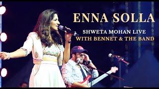 Download lagu Enna Solla – Shweta Mohan Live with Bennet & The Band | Tamil Live Performance mp3 Download lagu Enna Solla – Shweta Mohan Live with Bennet & The Band | Tamil Live Performance mp3