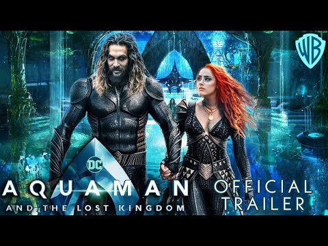 Aquaman 2 And The Lost Kingdom - Official Trailer | 2023 | Jason Momoa | Warner Bros | DC.