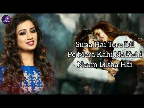 Suna Hai Female Version (LYRICS) - Shreya Ghoshal | Sanak | Jeet Gannguli, Rashmi Virag |