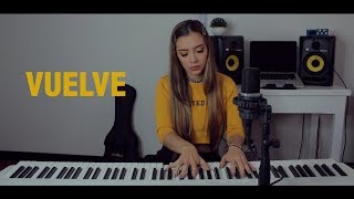 Sebastián Yatra, Beret - Vuelve (Cover) Laura Buitrago