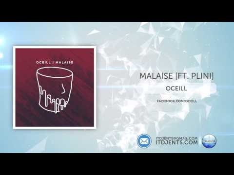 Oceill  - Malaise [Ft. Plini]
