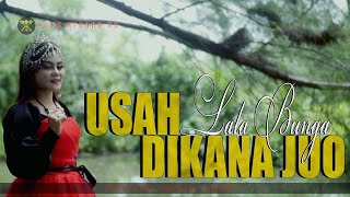 Download lagu LALA BUNGA - USAH DIKANA JUO - Saluang Remix Minang Lagu Dendang Minang mp3