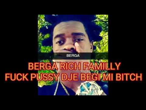 Berga new song -_-Fuck pussy die è begi mi bitch