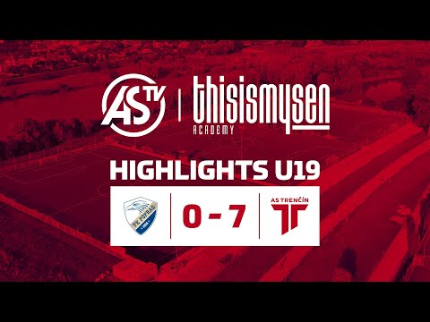 MLÁDEŽ | Highlights | FK Poprad U19 - AS Trenčín U19 0:7 (0:3)