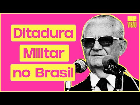 DITADURA MILITAR NO BRASIL: Do Golpe à Redemocratização!