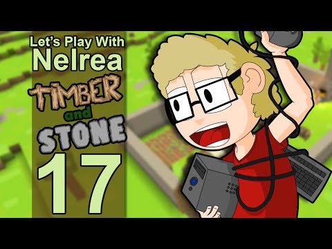 Timber and Stone - 1.6 - Ep17