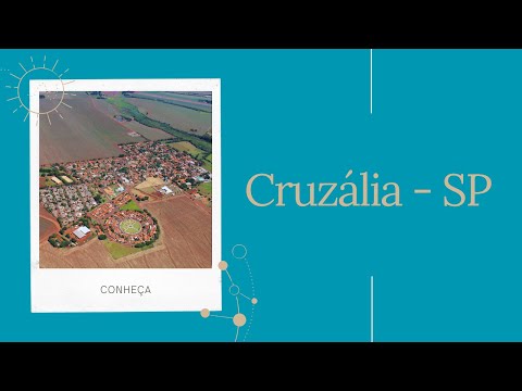 Conheça Cruzália - São Paulo - Brasil