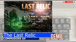 Commodore 64 -=The Last Relic=- demo