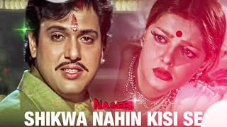 Download lagu Shikwa nahin Kisi Se (1997)heart touching song/Govinda/mamta kulkarni/kumar sanu mp3