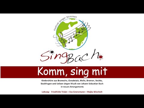 Sing Bach 2023 - Komm, sing mit