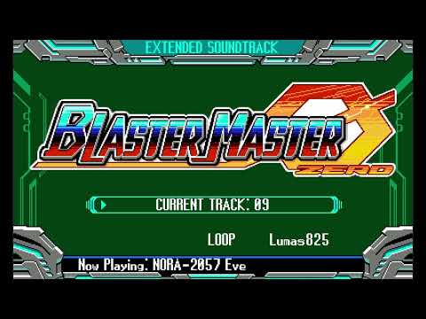 09. NORA-2057 Eve - Blaster Master Zero OST Extended