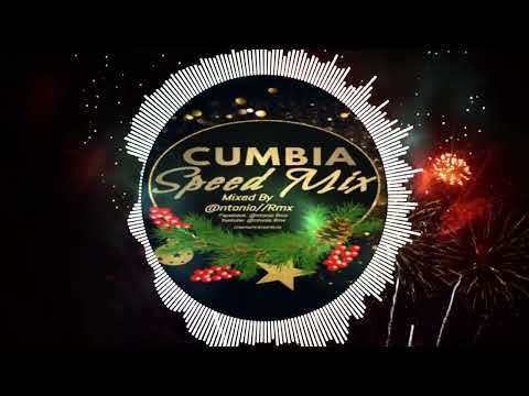 Cumbia Speed Mix Mixed By @ntonio Rmx
