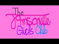 OLD The Johnsonville Girls Club Season 1 Funding Credits 1996 1997