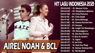 Download lagu Bunga Citra Lestari & Airel Noah [Full Album 2021] - Lagu Top Hit Pop Songs Collection 2021 mp3