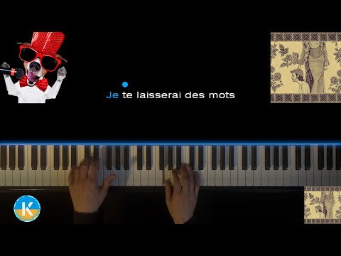 Je te laisserai des mots Piano Karaoke