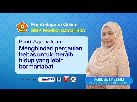 PEMBELAJARAN ONLINE-SMK MEDIKA-RAMAYANA SMD SQUARE : BERSAMA ASTITIANSYAH, S.Pd.I., M.M. (GURU PAI)
