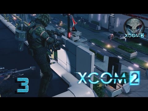 XCOM 2 #3 Auf dem Dach |  Let's Play XCOM 2 [Ironman | Commander]