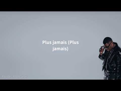 Joé Dwèt Filé - Plus jamais (Paroles)