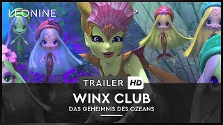 Winx Club - Das Geheimnis des Ozeans Film Trailer