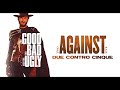 The Good, The Bad and The Ugly - Two Against Five ● Ennio Morricone (High Quality Audio) - Cinema Hotel Studios The Good, The Bad and The Ugly - Two Against Five ● Ennio Morricone (High Quality Audio)