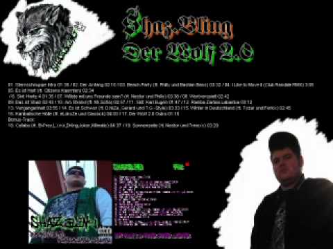$haz.Bling - Willste mit uns Freunde sein? (Der Wolf 2.0 Tape)(Feat. Nestor und Philly)