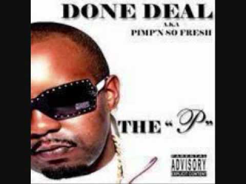 #4. DONE DEAL - Fire ft. Fresh Jress , PIMP RAP , R&B/HIP-HOP music