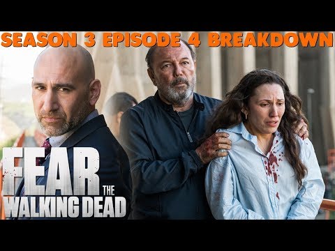 FearTWD Season 3 Episode 4 Review & Recap Analysis (Ep.304 "100")