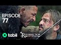 Resurrection: Ertuğrul | Episode 77