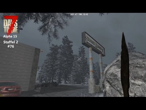 7 DAYS TO DIE deutsch Staffel 2 #76 Camping im Schnee - Let´s Play Gameplay German