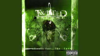 Download lagu Twisted Insane mp3 Download lagu Twisted Insane mp3