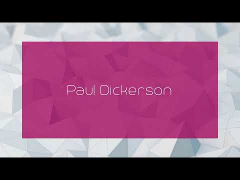 Paul Dickerson - appearance