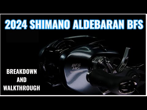 2024 SHIMANO ALDEBARAN BFS WALKTHROUGH & SPECS