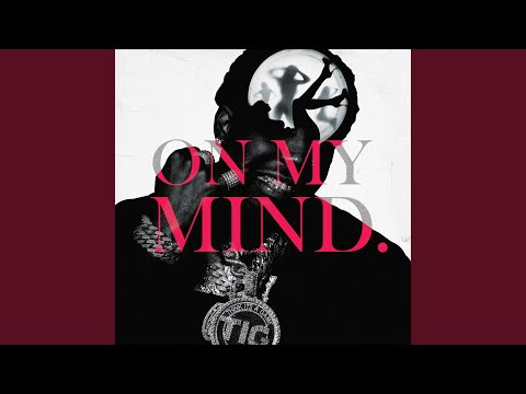 ON MY MIND.