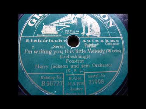 Harry Jackson Orchester, "I´m writing you this little melody"