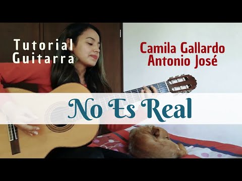 No Es Real - Camila Gallardo